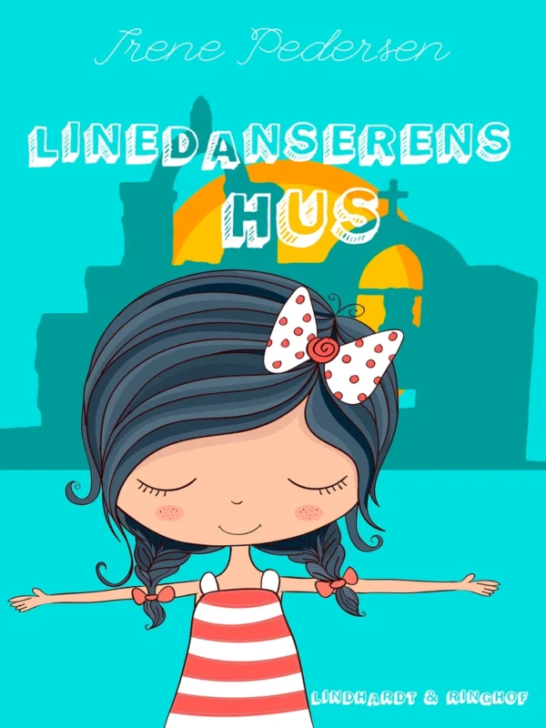 Linedanserens hus
