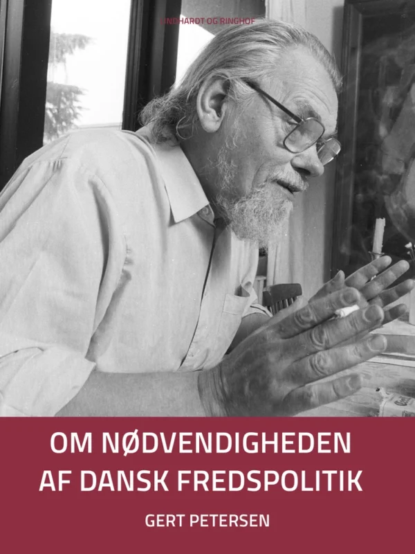 Om nødvendigheden af dansk fredspolitik