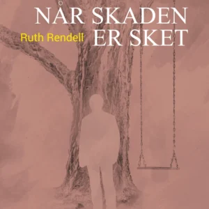 Når skaden er sket