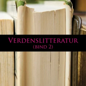 Verdenslitteratur (bind 2)