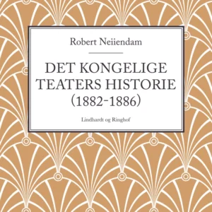 Det Kongelige Teaters historie (1882-1886)