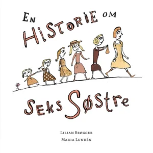 En historie om seks søstre