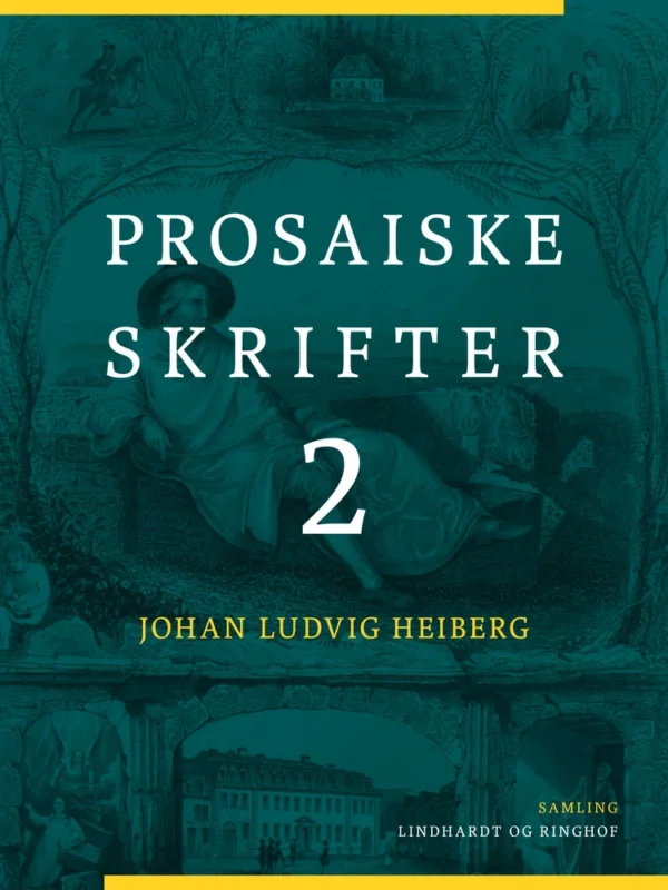 Prosaiske skrifter 2