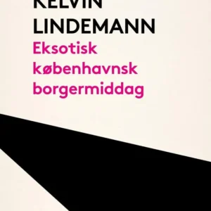 Eksotisk københavnsk borgermiddag