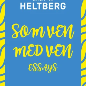 Som ven med ven: essays