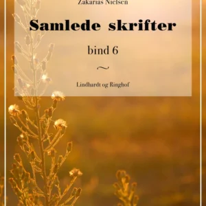 Samlede skrifter. Bind 6