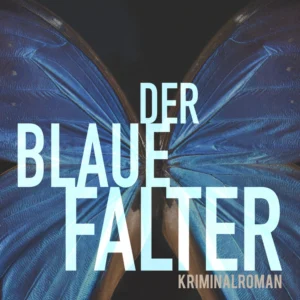 Der blaue Falter