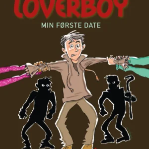 Loverboy - min første date