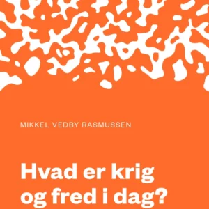 Hvad er krig og fred i dag?