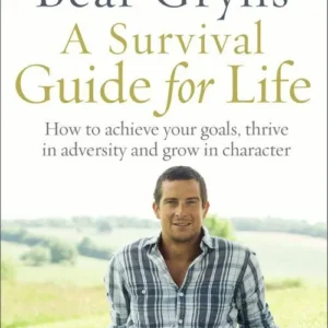 A Survival Guide for Life