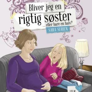 Bliver jeg en rigtig søster - eller bare en halv?