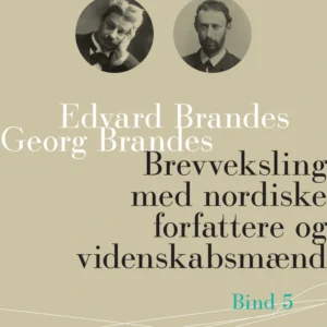 Brevveksling med nordiske forfattere og videnskabsmænd (bind 5)