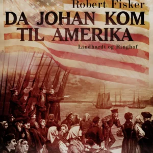 Da Johan kom til Amerika