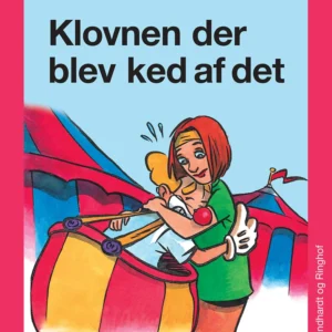 Klovnen der blev ked af det