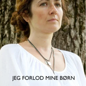 Jeg forlod mine børn