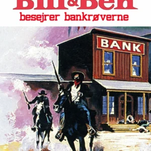 Bill og Ben besejrer bankrøverne