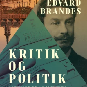 Kritik og politik. Artikler fra Politiken