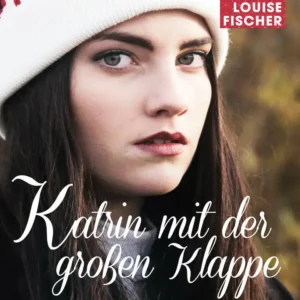 Katrin mit der groÃen Klappe