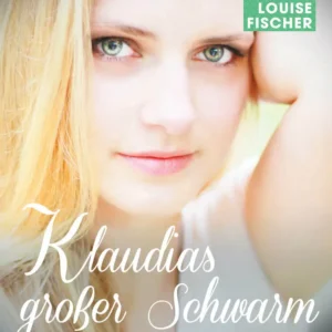 Klaudias groÃer Schwarm