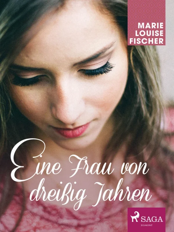 Eine Frau von dreiÃig Jahren