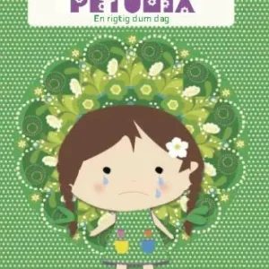 Petunia - en rigtig dum dag