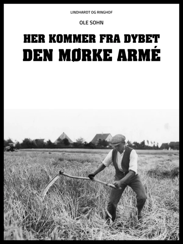 Her kommer fra dybet den mørke armé