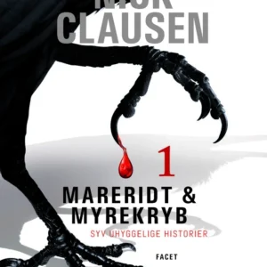 Mareridt & Myrekryb 1: Syv uhyggelige historier