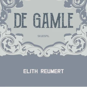 De gamle