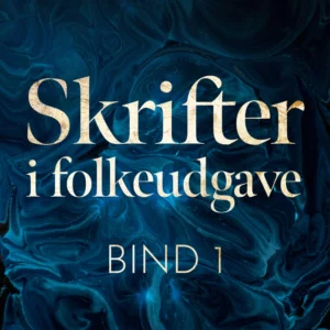 Skrifter i folkeudgave (bind 1)