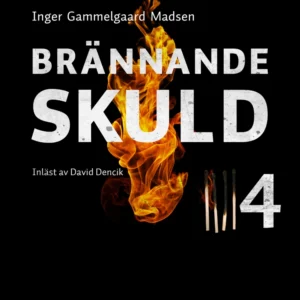 Brännande skuld: Avsnitt 4