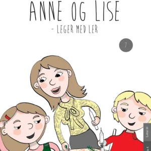 Anne og Lise - leger med ler