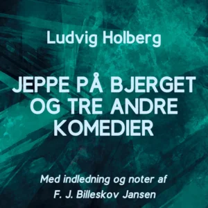 Jeppe på Bjerget og tre andre komedier