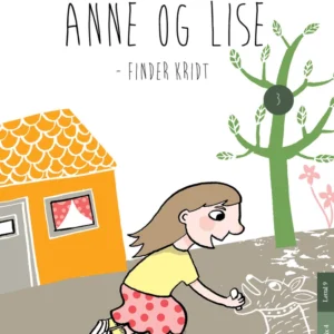 Anne og Lise - finder kridt