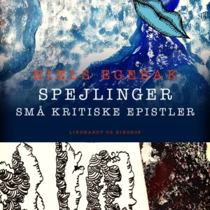 Spejlinger. Små kritiske epistler
