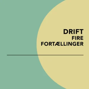 Drift: Fire fortællinger