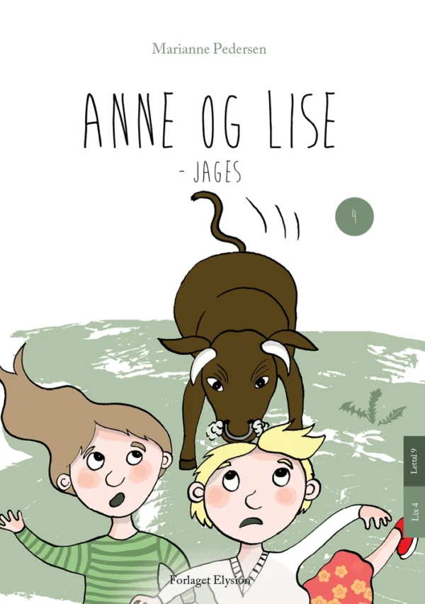 Anne og Lise - jages