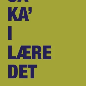Så ka&apos; I lære det