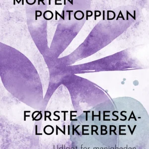 Første Thessalonikerbrev: Udlagt for menigheden