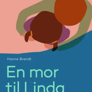 En mor til Linda