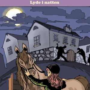 Ponyrytterne. Lyde i natten