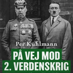 På vej mod 2. verdenskrig: Europæisk storpolitik 1919-1939