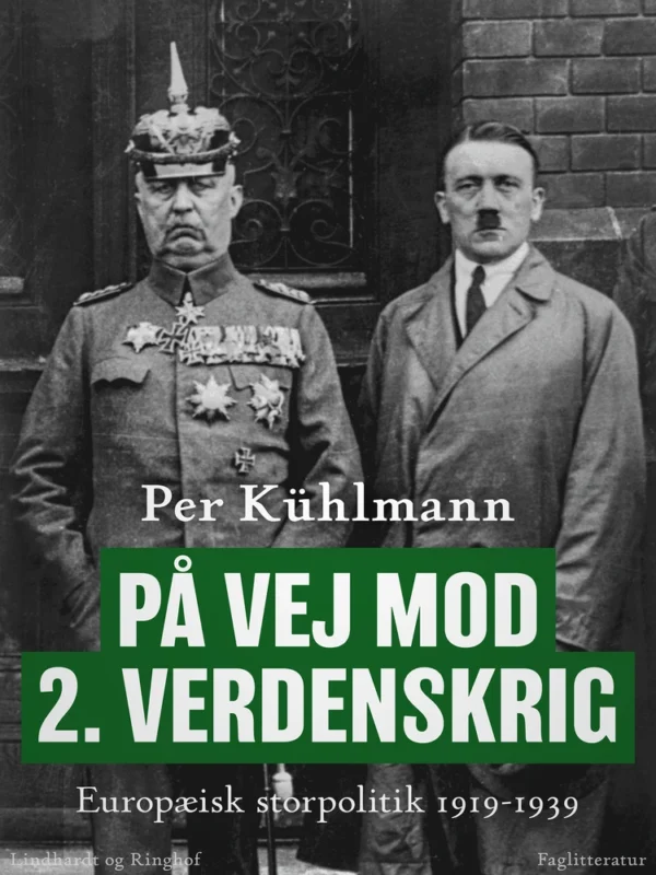 På vej mod 2. verdenskrig: Europæisk storpolitik 1919-1939