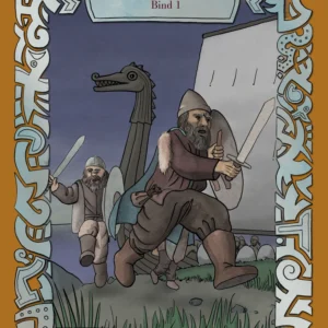 Danske heltesagn. Bind 1