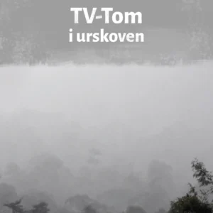 TV-Tom i urskoven