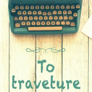 To traveture