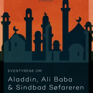 Eventyrene om Aladdin, Ali Baba og Sindbad Søfareren