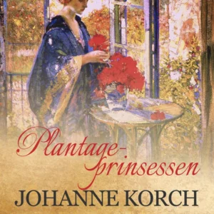 Plantage-prinsessen