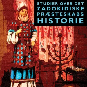 Studier over det zadokidiske Præsteskabs Historie