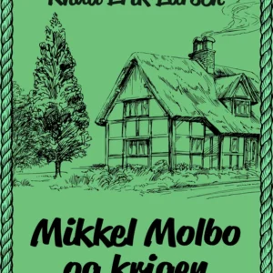 Mikkel Molbo og krigen