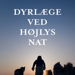 Dyrlæge ved højlys nat